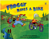 Froggy Rides a Bike - Jonathan London & Frank Remkiewicz