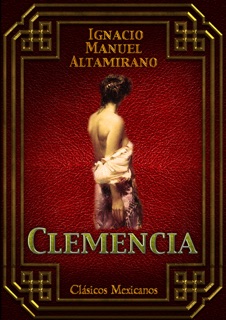 Clemencia by Ignacio Manuel Altamirano