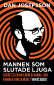 Mannen som slutade ljuga - Dan Josefsson