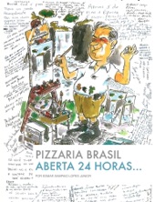 Book cover for Pizzaria Brasil - Aberta 24 Horas... by Edmar Sampaio Lopes Junior