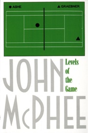 Levels of the Game - John McPhee