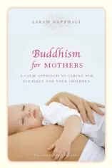 Buddhism for Mothers