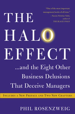 Capa do livro The Halo Effect: ... and the Eight Other Business Delusions That Deceive Managers de Phil Rosenzweig