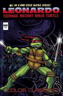 Teenage Mutant Ninja Turtles: Color Classics - Leonardo Micro Series #4 by Kevin Eastman & Peter Laird