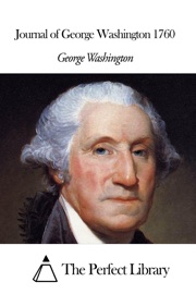 Journal of George Washington 1760 - George Washington