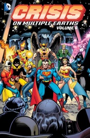 Crisis on Multiple Earths, Vol. 6 - Gerry Conway, George Pérez & John Beatty