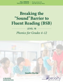 Breaking the “Sound” Barrier to Fluent Reading - Level 1B