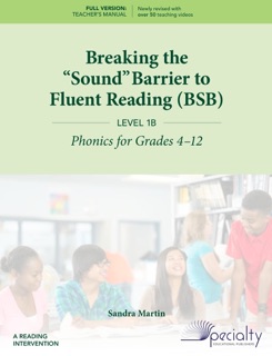 Breaking the “Sound” Barrier to Fluent Reading - Level 1B by Sandra Martin
