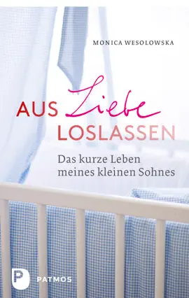 Aus Liebe loslassen