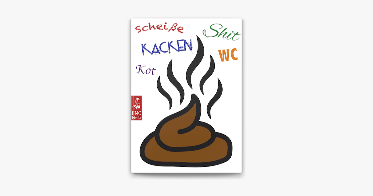 ‎Das kleine SprücheBuch übers Scheißen und Kacken. Versaute Sprüche