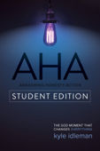 AHA Student Edition - Kyle Idleman