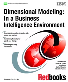Dimensional Modeling: In a Business Intelligence Environment - IBM Redbooks