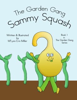 The Garden Gang - Sammy Squash by M'Lynn Erin Miller