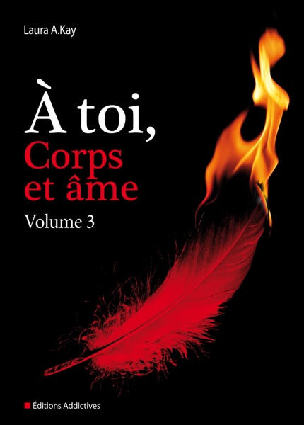 À toi, corps et âme - Volume 3