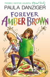 Forever Amber Brown - Paula Danziger