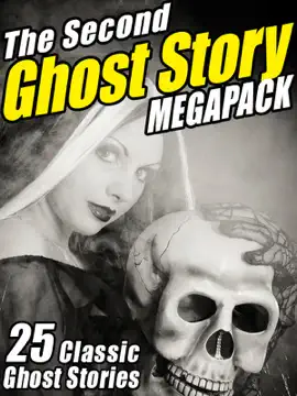 Read: Book The Second Ghost Story Megapack