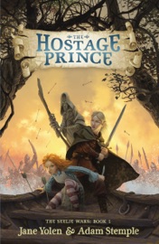 The Hostage Prince - Jane Yolen & Adam Stemple