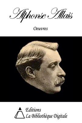 Read: Oeuvres de Alphonse Book Allais