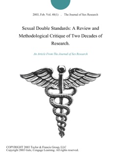 Sexual Double Standards: A Review and Methodological Critique of Two Decades of Research. by The Journal of Sex Research