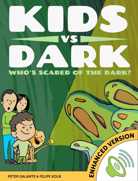 Kids vs Dark: Who's Scared of The Dark? (Enhanced Version)