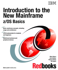 Introduction to the New Mainframe: z/OS Basics