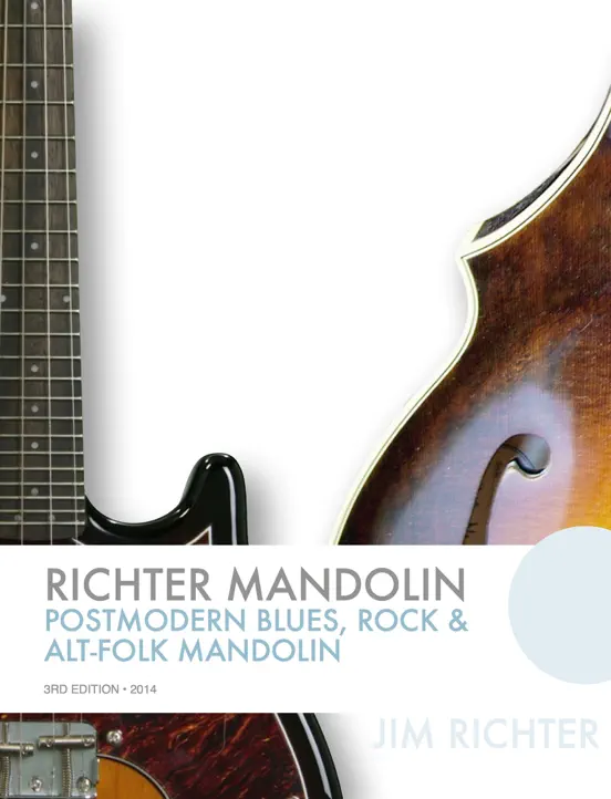 Richter Mandolin: Postmodern Blues, Rock & Alt-Folk Mandolin