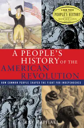 A People’s History of the American Revolution