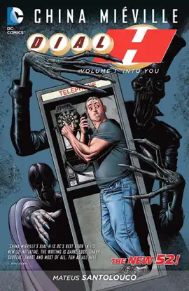 Read: Dial H, Vol. 1: Into You Book