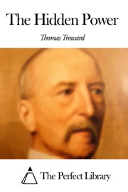 The Hidden Power - Thomas Troward
