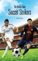 The World's Best Soccer Strikers