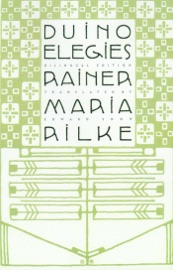 Duino Elegies - Rainer Maria Rilke & Edward Snow