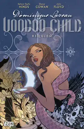 Read: Dominique Laveau, Voodoo Child Vol. 1: Requiem Book