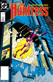 The Huntress (1989-1990) #2 - Chuck Dixon, Joey Cavalieri, Michael Netzer, Joe Staton & Bob Smith