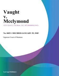 Vaught v. Mcclymond by Supreme Court of Montana