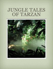 Jungle Tales of Tarzan - Xiang Ronghua & Edgar Rice Burroughs