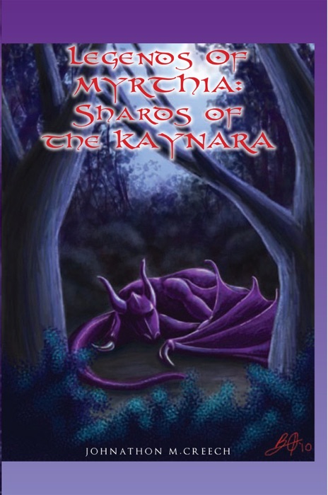 Legends of Myrthia: Shards of the Kaynara