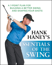 Hank Haney's Essentials of the Swing - Hank Haney Cover Art