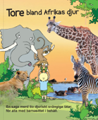 Tore bland Afrikas djur - Pelle Höglund