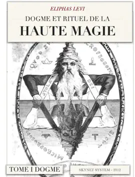 Read: Book Dogme et rituel de la haute magie - 1 Dogme