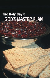 The Holy Days: God's Master Plan - Roderick C. Meredith & Living Church of God