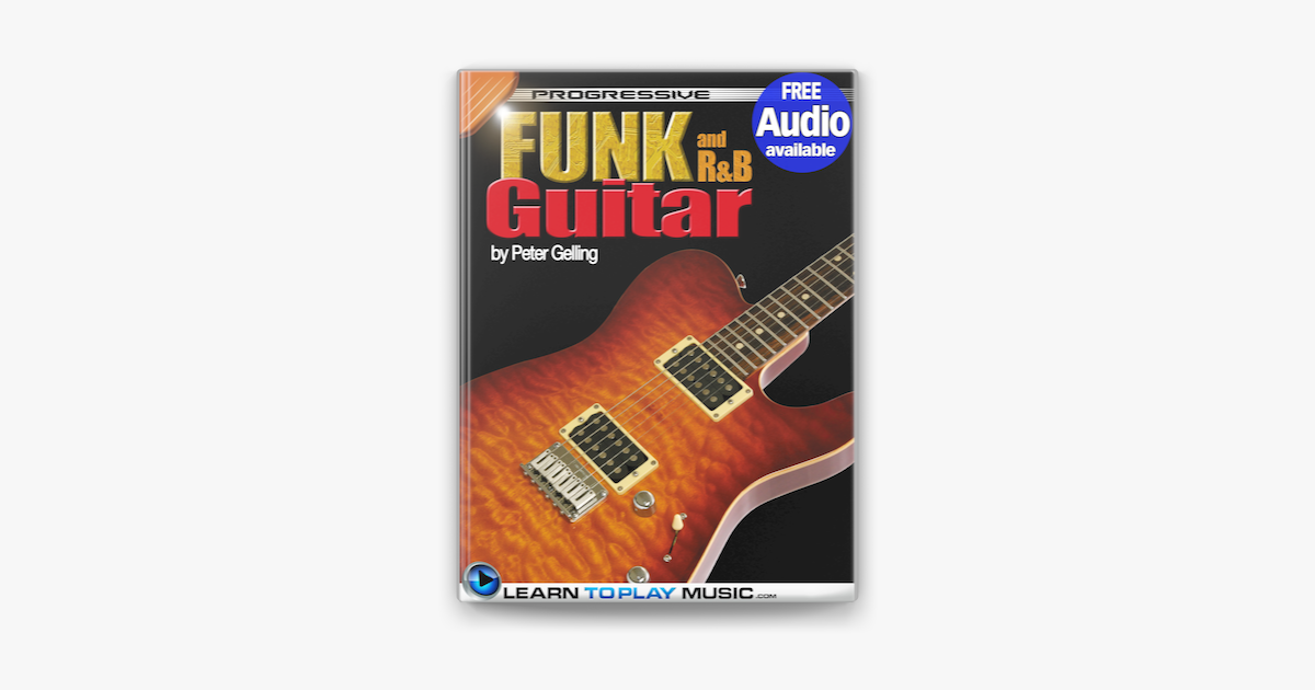 Funk and R&B Guitar Lessons for Beginners on Apple Books