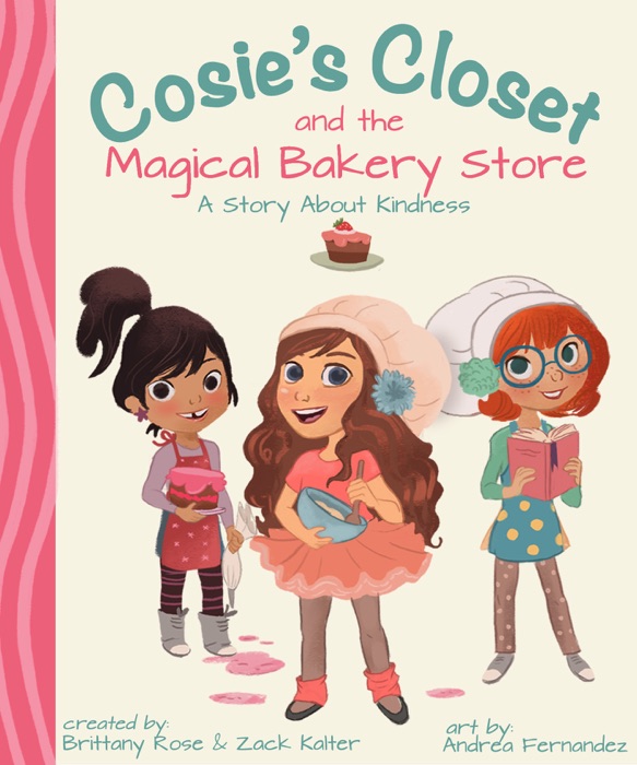 Cosie's Closet and The Magical Bakery Store