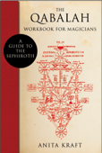 The Qabalah Workbook for Magicians - Anita Kraft & Lon Milo DuQuette
