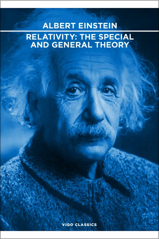 Relativity: The Special and General Theory