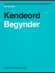 Kendeord begynder