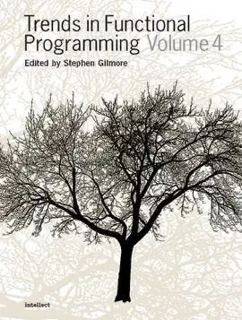 Read: Trends in Functional Programming Book 4