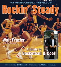 Rockin' Steady - Walt Frazier Cover Art