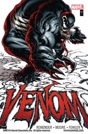 Venom, Vol. 1 - Rick Remender, Tony Moore & Tom Fowler
