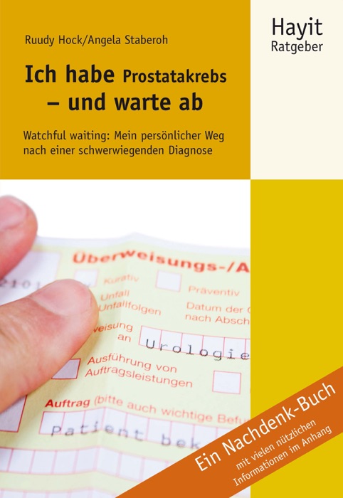 Ich habe Prostatakrebs - und warte ab