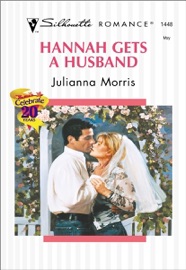 HANNAH GETS A HUSBAND - Julianna Morris